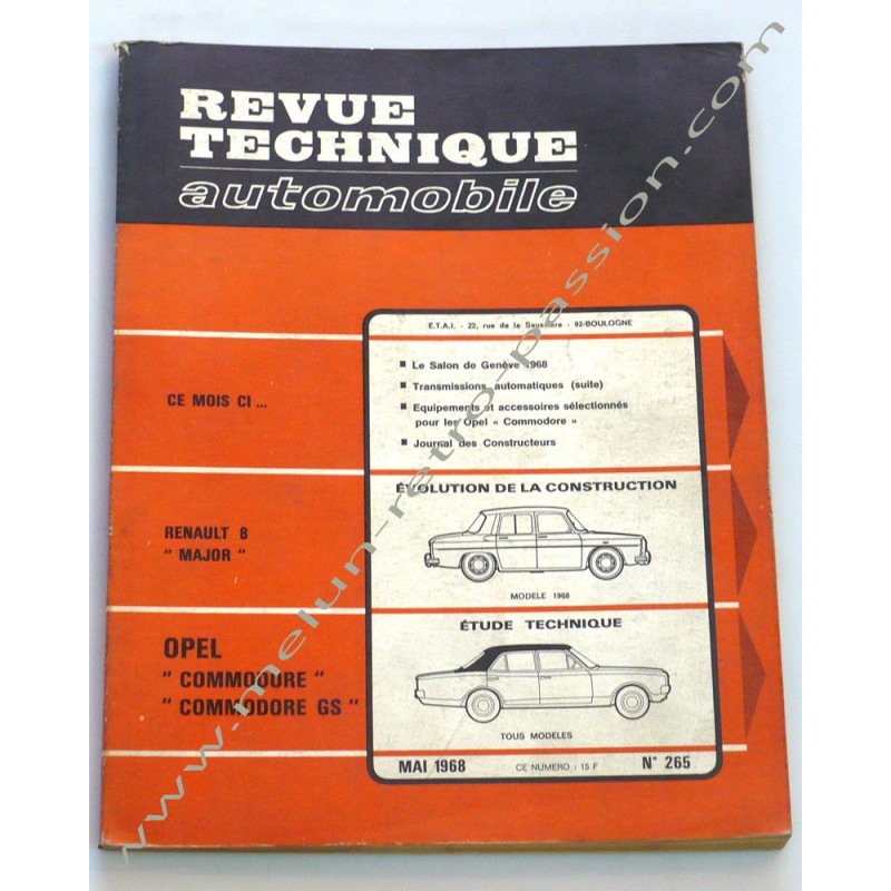 REVUE TECHNIQUE AUTOMOBILE OPEL COMMODORE/COMMODORE GS - RENAULT 8 REVUE TECHNIQUE AUTOMOBILE OPEL COMMODORE/COMMODORE GS - RENAULT 8