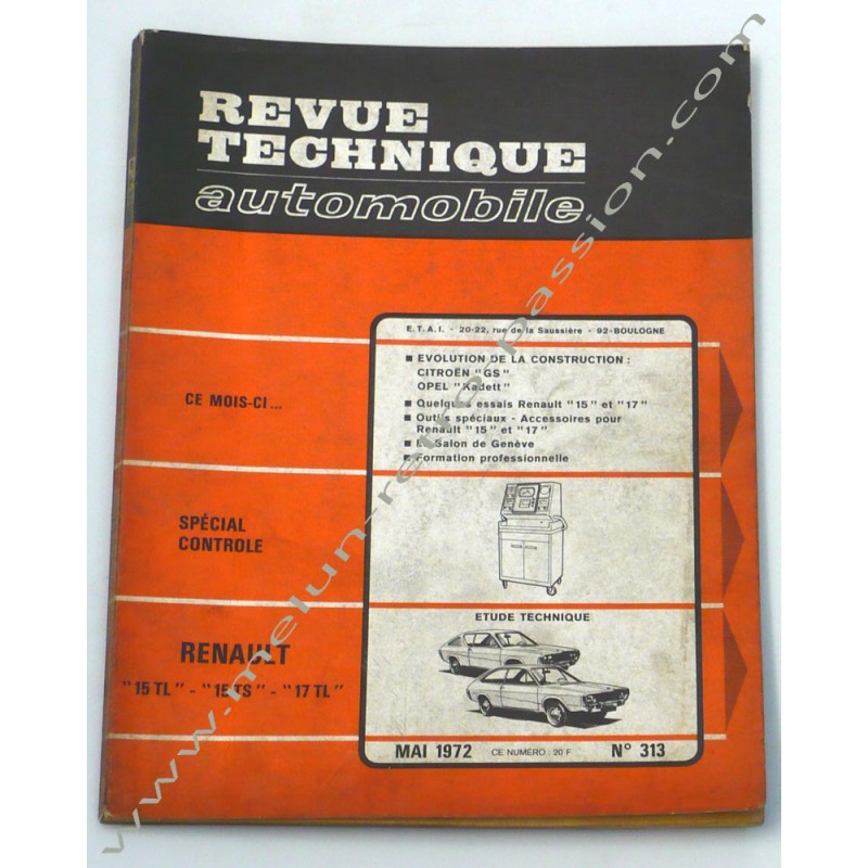 REVUE TECHNIQUE AUTOMOBILE RENAULT 15/17 - CITROEN GS - OPEL