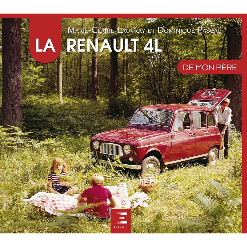 LA RENAULT 4L DE MON PERE