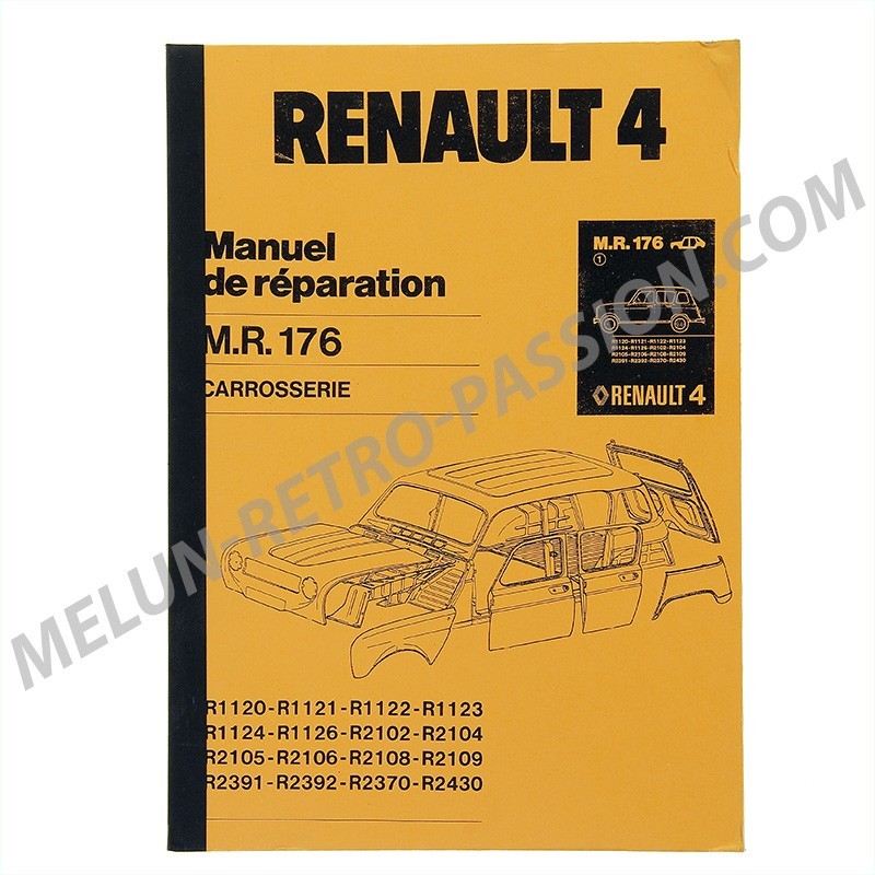 MR176 - MANUEL DE REPARATION CARROSSSERIE POUR RENAULT 4