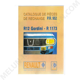 PR952 CATALOGUE DE PIECES DE RECHANGE RENAULT R12 GORDINI